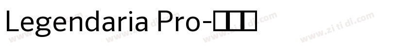Legendaria Pro字体转换
